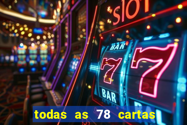 todas as 78 cartas do tarot